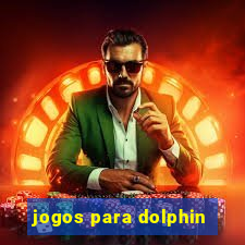 jogos para dolphin